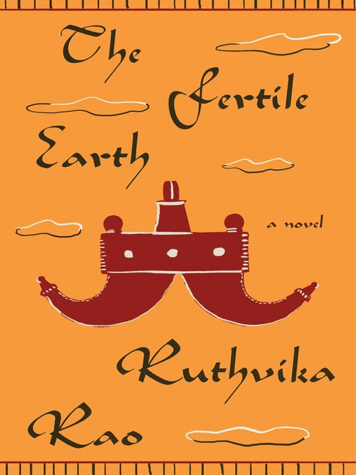 Title details for The Fertile Earth by Ruthvika Rao - Available